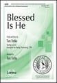 Blessed Is He SATB choral sheet music cover